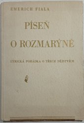 Píseň o rozmarýně - Lyrická pohádka o 3 dějstvích