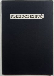 Pseudobezruč: válečná episoda z básníkova života - 