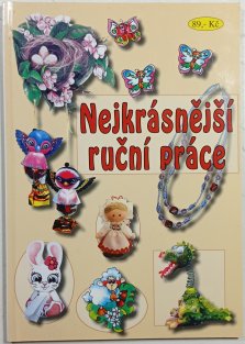 Nejkrásnější ruční práce I.díl