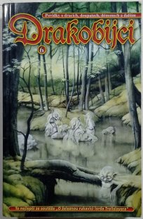 Drakobijci 6