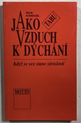 Jako vzduch k dýchání - 