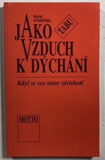 Jako vzduch k dýchání