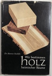 Wir bestimmen Holz heimischer Bäume - 