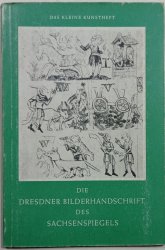 Die Dresdner Bilderhedschrift des Sachsenspiegels - 