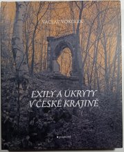 Exily a úkryty v české krajině - 