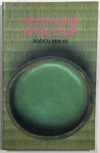 Cesta čaje, mysl čaje