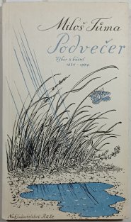 Podvečer - Výbor z básní 1934-1974