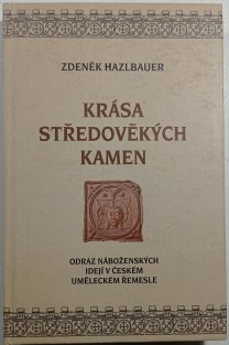 Krása středověkých kamen