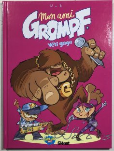 Mon ami Grompf, Tome 7 : Yéti gaga