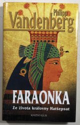 Faraonka - Ze života královny Hatšepsut - 