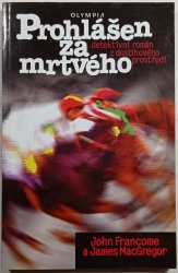 Prohlášen za mrtvého - 
