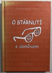 O stárnutí s úsměvem - 