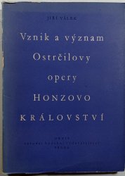 Vznik a význam Ostrčilovy opery Honzovo Království - 