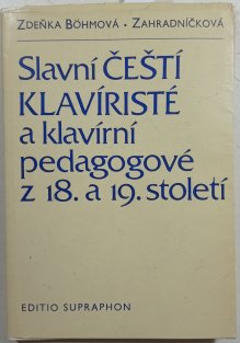 Slavní čeští klavíristé a klavírní pedagogové z 18. a 19. století