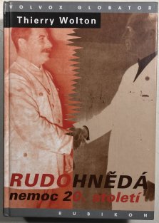 Rudohnědá - nemoc 20. století