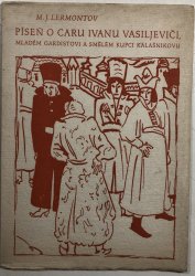 Píseň o caru Ivanu Vasiljeviči, mladém gardistovi a smělém kupci Kalašnikovu - 