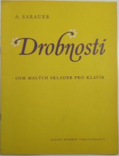 Drobnosti - osm malých skladeb pro klavír