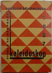 Kaleidoskop - Epigramy, satiry a smutky z let 1923 - 27.