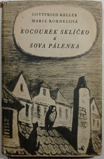 Kocourek Sklíčko a Sova Pálenka