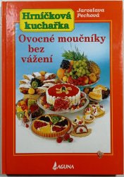 Ovocné moučníky bez vážení - 