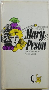Mary Peson ve spárech podsvětí