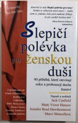 Slepičí polévka pro ženskou duši - 