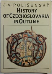 History of Czechoslovakia in Outline - 