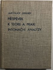 Příspěvěk k teorii a praxi intonační analýzy - 