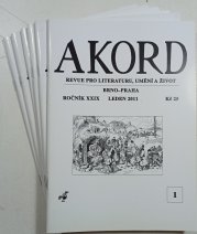 Akord - revue pro literaturu, umění a život 1.-6., ročník XXIX, 2011 - 