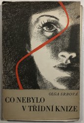 Co nebylo v třídní knize - 