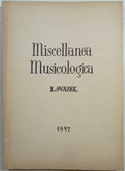 Miscellanea Musicologica II.svazek 1957 - 