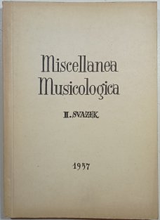 Miscellanea Musicologica II.svazek 1957