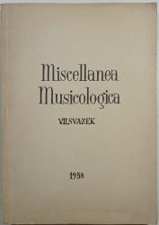 Miscellanea Musicologica VII.svazek 1958 - 