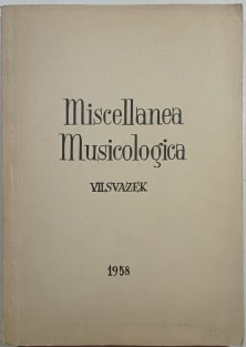 Miscellanea Musicologica VII.svazek 1958