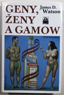 Geny, ženy a Gamow