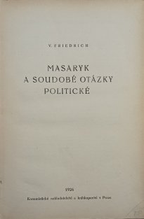 Masaryk a soudobé otázky politické