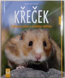Křeček - Základy péče o malého sólistu
