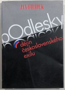 Odlesky dějin československého exilu