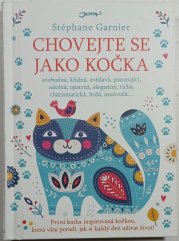 Chovejte se jako kočka - 