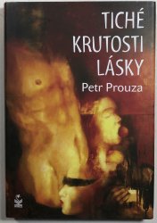 Tiché krutosti lásky - 