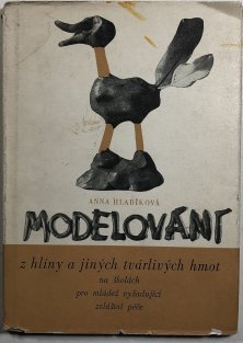Modelování z hlíny a jiných tvárlivých hmot