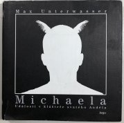 Michaela - Události v klášteře svatého Anděla - 