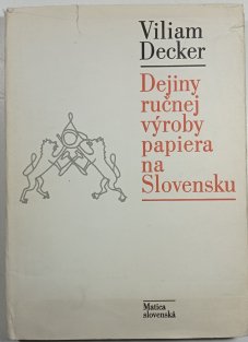 Dejiny ručnej výroby papiera na Slovensku