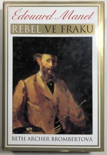 Edouard Manet - Rebel ve fraku 