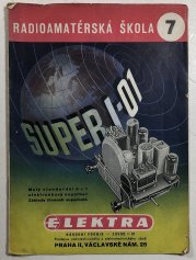 Radioamatérská škola 7 - Super I.- 01 - 