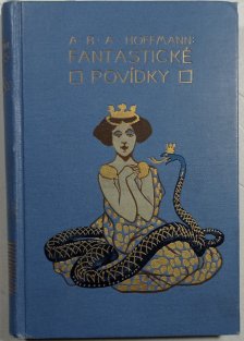 Fantastické povídky - Malý Zaches zvaný Cinobr / Zlatý hrnec