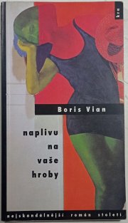 Naplivu na vaše hroby