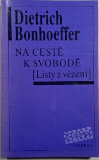 Na cestě k svobodě