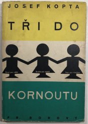 Tři do kornoutu - 
