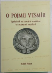 O pojmu vesmír - Společník na cestách staletími se známými mysliteli